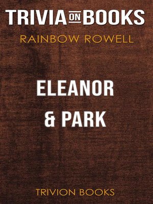 cover image of Eleanor & Park by Rainbow Rowell (Trivia-On-Books)